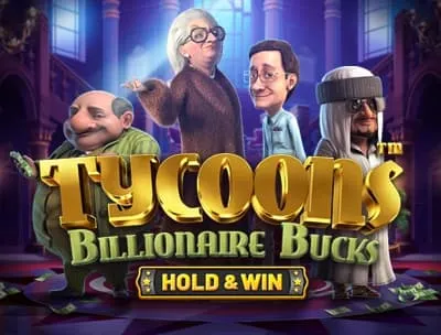 Tycoons Billionaire Bucks